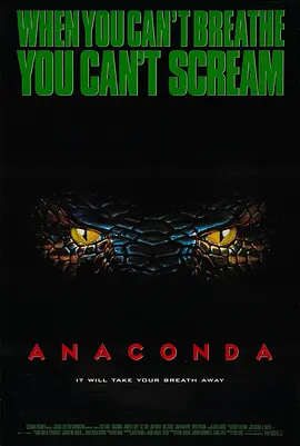 狂蟒之灾 Anaconda海报