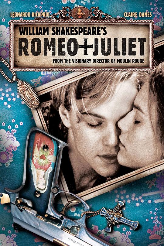 罗密欧与朱丽叶-现代版海报